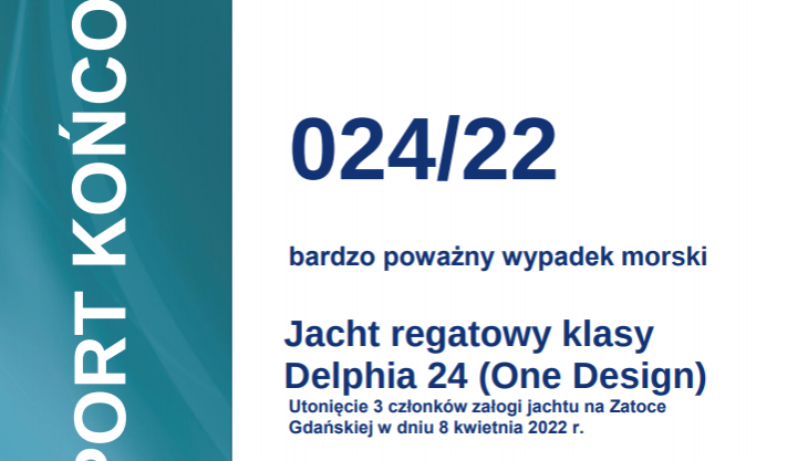 Raport Państwowej Komisji Badania Wypadków Morskich - Delphia 24